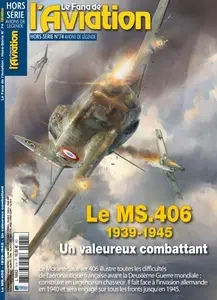 Le Fana de l’Aviation Hors-Série N°74 2024 [Magazines]