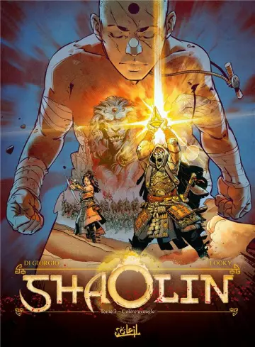 Shaolin - Tome 3 - Colère Aveugle  [BD]