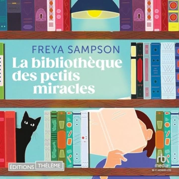 La bibliothèque des petits miracles Freya Sampson [AudioBooks]