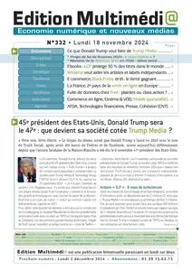 Edition Multimédi@ N.335 - 18 Novembre 2024 [Journaux]