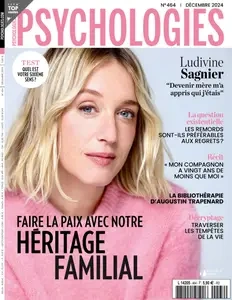 Psychologies France N.464 - Décembre 2024 [Magazines]