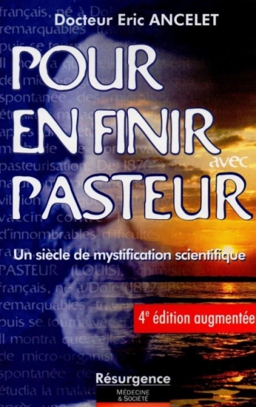 Pour en finir avec Pasteur  Eric Ancelet [AudioBooks]