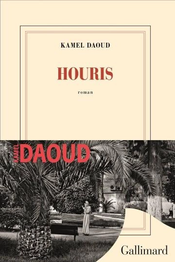 Houris Kamel Daoud. [Livres]