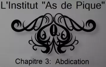 L'Institut - As de Pique 3  [Adultes]