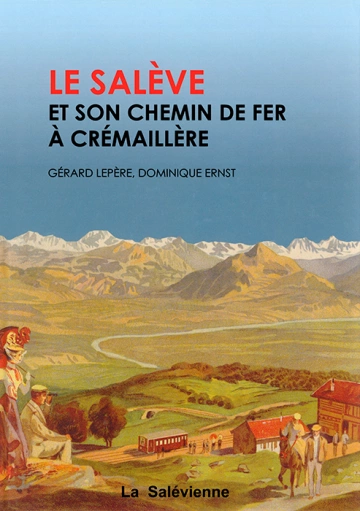 Le Salève et son chemin de fer à crémaillère [Livres]