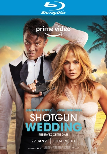 Shotgun Wedding  [BLU-RAY 1080p] - MULTI (TRUEFRENCH)