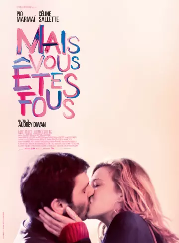 Mais vous êtes fous [WEBRIP 1080p] - FRENCH