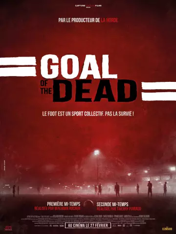 Goal of the dead - Seconde mi-temps  [DVDRIP] - FRENCH