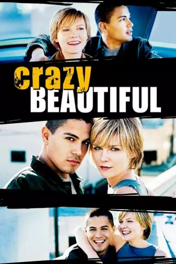 Crazy/Beautiful  [DVDRIP] - TRUEFRENCH