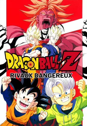 Dragon Ball Z: Rivaux dangereux  [WEB-DL 1080p] - MULTI (TRUEFRENCH)