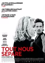 Tout nous sépare  [BDRIP] - FRENCH