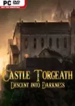 Castle Torgeath : Descent into Darkness  [PC]