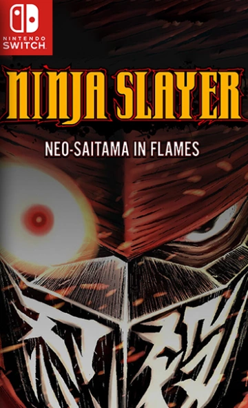 Ninja Slayer Neo-Saitama in Flames V1.0.1 [Switch]