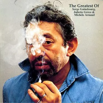 Serge Gainsbourg • 2022 • The Greatest Of Serge Gainsbourg, Juliette Gréco & Michèle Arnaud (Remastered)  [Albums]