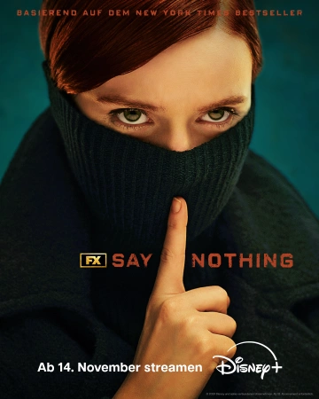 Say Nothing - Saison 1 - VOSTFR HD